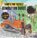 Cover: Demolition Dudes - Flowerpot Press