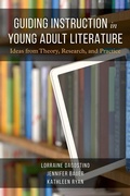 Cover: Guiding Instruction in Young Adult Literature - Rowman & Littlefield Publishers
