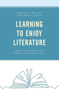 Enlarge image Cover: Learning to Enjoy Literature - Rowman & Littlefield Publishers