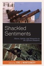 Cover: Shackled Sentiments - Lexington Books
