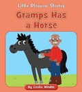 Cover: Gramps Has a Horse - Cherry Blossom Press