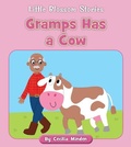 Cover: Gramps Has a Cow - Cherry Blossom Press