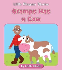 Enlarge image Cover: Gramps Has a Cow - Cherry Blossom Press