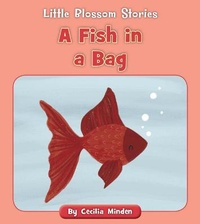 Enlarge image Cover: A Fish in a Bag - Cherry Blossom Press