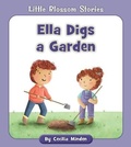Cover: Ella Digs a Garden - Cherry Blossom Press