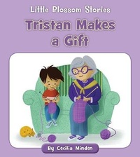 Enlarge image Cover: Tristan Makes a Gift - Cherry Blossom Press
