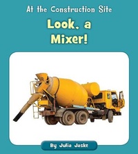Enlarge image Cover: Look, a Mixer! - Cherry Blossom Press