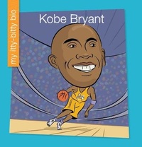 Enlarge image Cover: Kobe Bryant - Cherry Lake Publishing