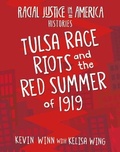 Cover: Tulsa Race Riots and the Red Summer of 1919 - Cherry Lake Publishing