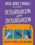 Cover: Desegregation and Integration - Cherry Lake Publishing