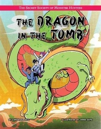 Enlarge image Cover: The Dragon in the Tomb - Torch Graphic Press