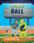 Cover: Let's Play Ball: Facing Your Fear - Torch Graphic Press