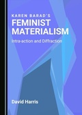 Cover: Karen Barad's Feminist Materialism - Cambridge Scholars Publishing