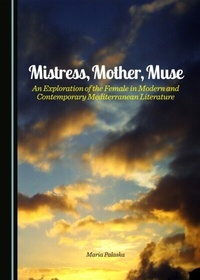 Abbildung von: Mistress, Mother, Muse - Cambridge Scholars Publishing