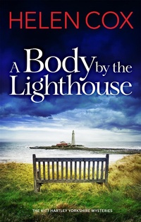 Enlarge image Cover: A Body by the Lighthouse - Quercus Publishing