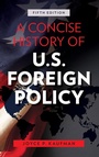 Cover: A Concise History of U.S. Foreign Policy - Rowman & Littlefield Publishers