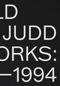 Cover: Donald Judd: Artworks 1970-1994 - David Zwirner