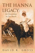 Cover: The Hanna Legacy - Westwood Books Publishing LLC