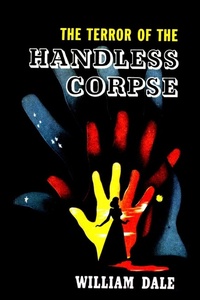 Enlarge image Cover: The Terror of the Handless Corpse - Fiction House Press