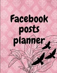 Abbildung von: Facebook posts planner - Lulu.com