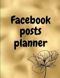 Abbildung von: Facebook posts planner - Lulu.com