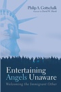 Cover: Entertaining Angels Unaware - Wipf & Stock Publishers