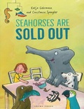 Cover: Seahorses Are Sold Out - Gecko Press