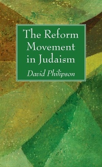 Enlarge image Cover: The Reform Movement in Judaism - Wipf & Stock Publishers