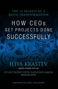 Enlarge image Cover: How CEOs Get Projects Done Successfully - 10-10-10 Publishing