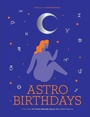 Cover: AstroBirthdays - Hardie Grant Books (UK)