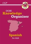 Cover: GCSE Spanish AQA Knowledge Organiser (For exams in 2025) - Coordination Group Publications Ltd (CGP)