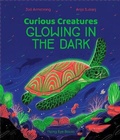 Cover: Curious Creatures Glowing in the Dark - Flying Eye Books
