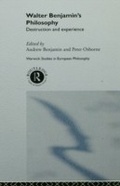 Cover: Walter Benjamin's Philosophy - Routledge