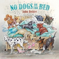 Enlarge image Cover: No Dogs on the Bed - Quiller Publishing Ltd