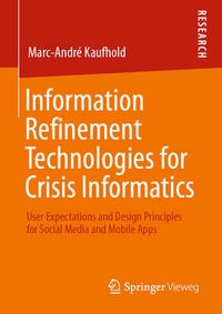 Abbildung von: Information Refinement Technologies for Crisis Informatics - Springer Vieweg
