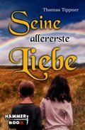 Cover: Seine allererste Liebe - BookRix