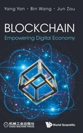 Cover: Blockchain: Empowering Digital Economy - World Scientific Publishing Co Pte Ltd