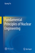 Cover: Fundamental Principles of Nuclear Engineering - Springer