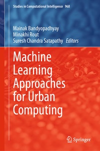Enlarge image Cover: Machine Learning Approaches for Urban Computing - Springer