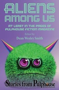 Cover: Aliens Among Us: Stories from Pulphouse Fiction Magazine - WMG Publishing