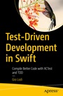 Cover: Test-Driven Development in Swift - APress