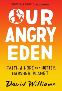 Enlarge image Cover: Our Angry Eden - Fortress Press