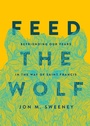 Cover: Feed the Wolf - Broadleaf Books