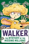 Cover: Walker: The Mystery of the Missing Millions - Firefly Press Ltd