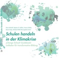 Cover: Schulen handeln in der Klimakrise - parto gUG