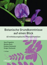 Bild vergrößern Bild: Botanische Grundkenntnisse auf einen Blick - Haupt Verlag