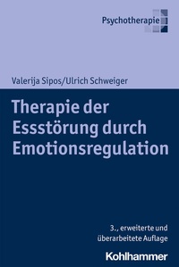 Abbildung von: Therapie der Essstörung durch Emotionsregulation - Kohlhammer