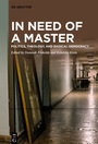 Cover: In Need of a Master - De Gruyter