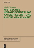 Cover: Nietzsches Herausforderung an sich selbst und an die Menschheit - De Gruyter