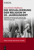 Bild: Die Sexualisierung der Religion im 20. Jahrhundert - De Gruyter Oldenbourg